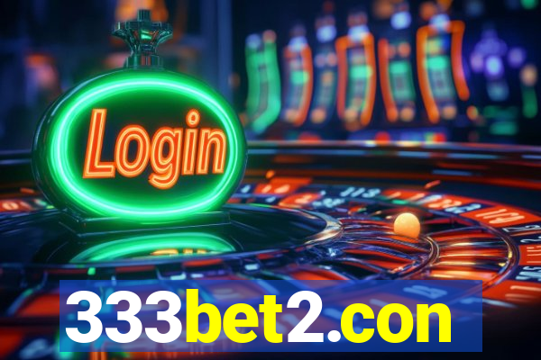 333bet2.con