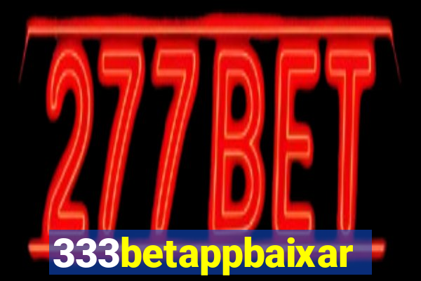 333betappbaixar