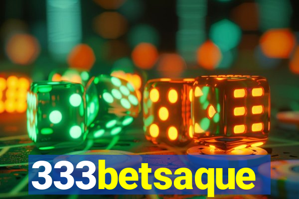 333betsaque