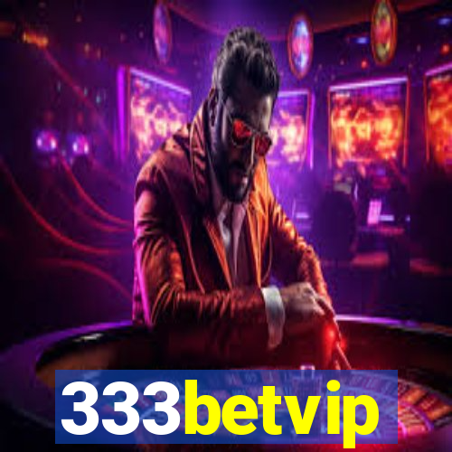 333betvip