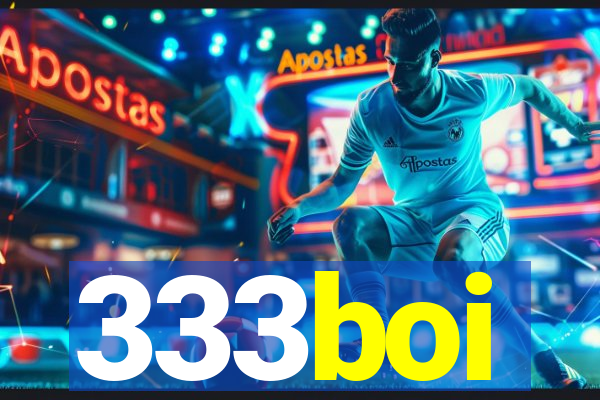 333boi