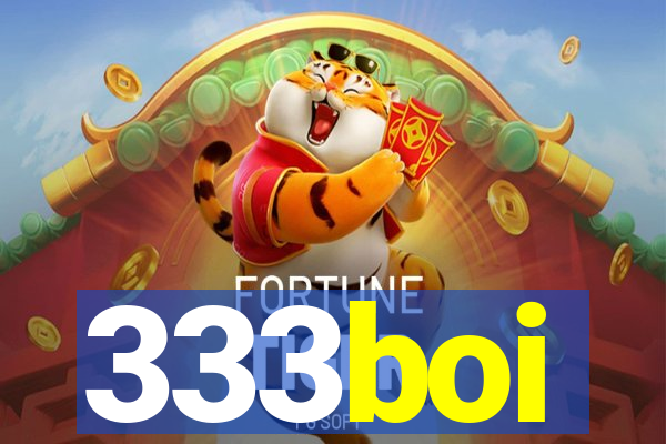 333boi