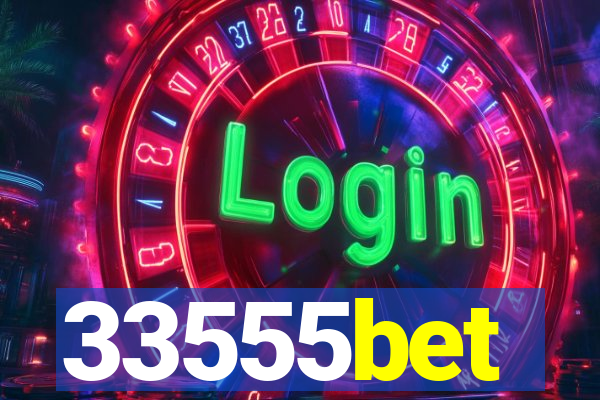 33555bet