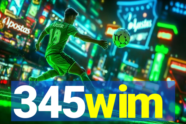 345wim