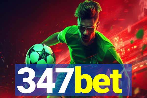 347bet