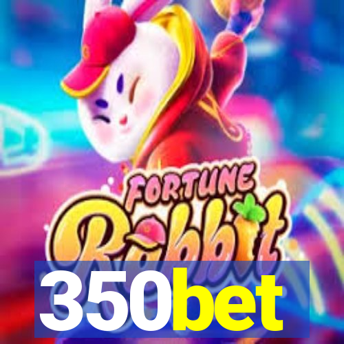 350bet