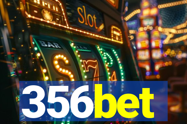 356bet
