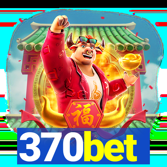 370bet