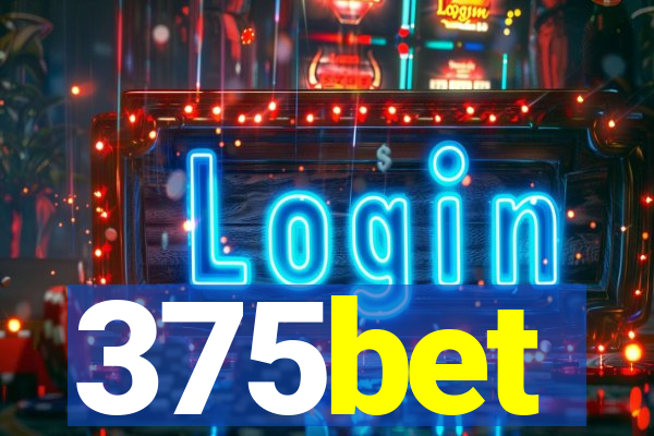 375bet