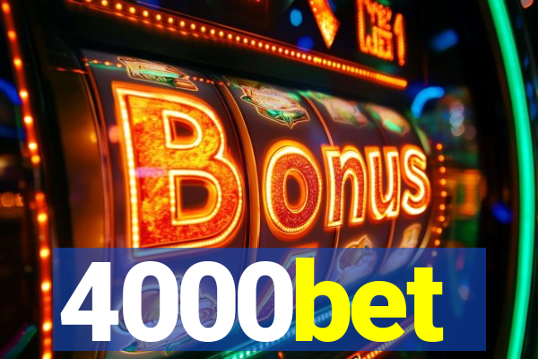 4000bet