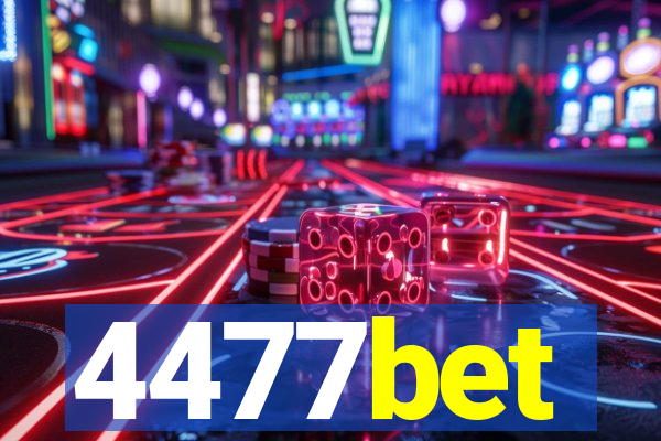 4477bet