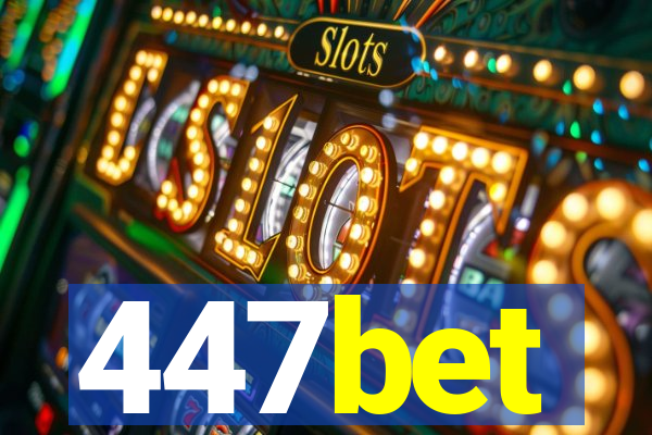 447bet