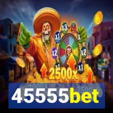 45555bet
