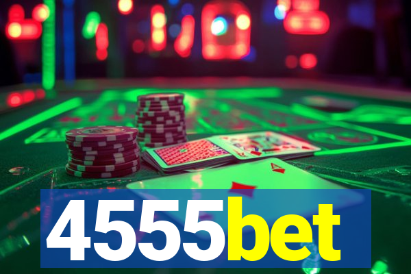 4555bet