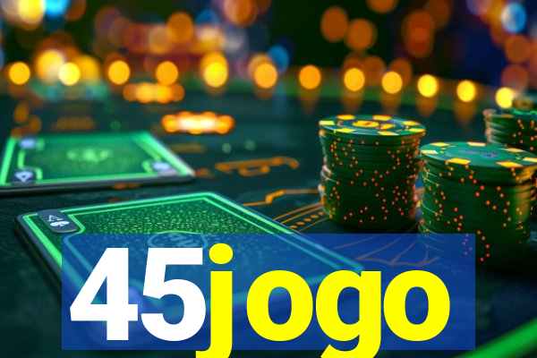 45jogo