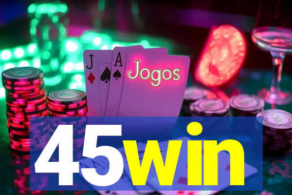 45win