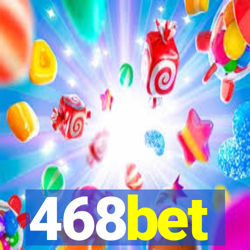 468bet