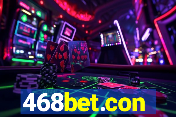 468bet.con