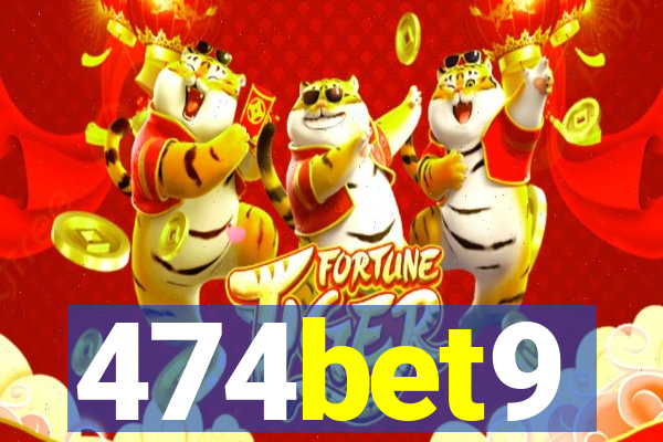 474bet9
