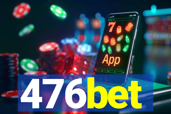 476bet