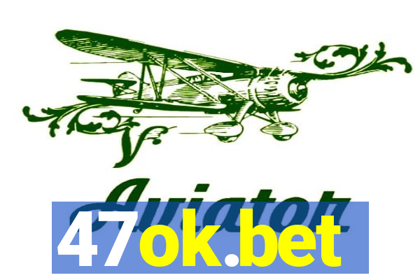 47ok.bet