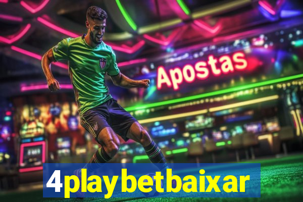 4playbetbaixar