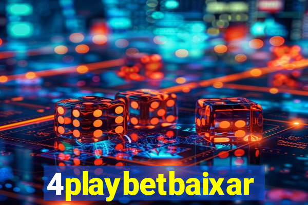 4playbetbaixar