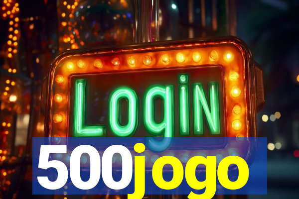 500jogo