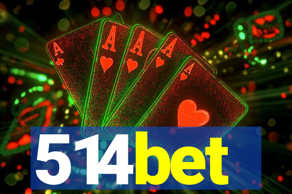514bet