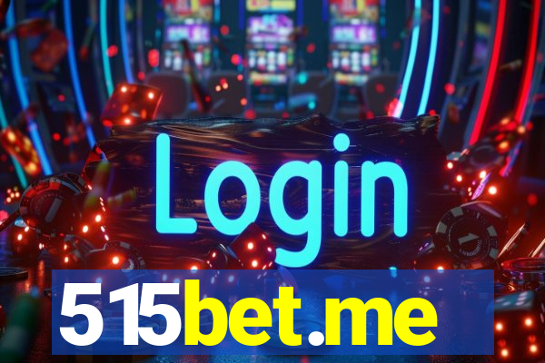 515bet.me