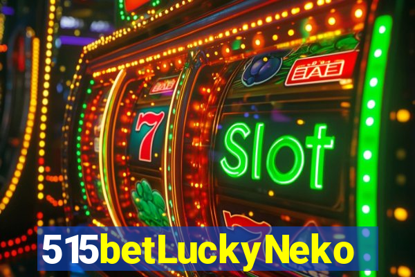 515betLuckyNeko