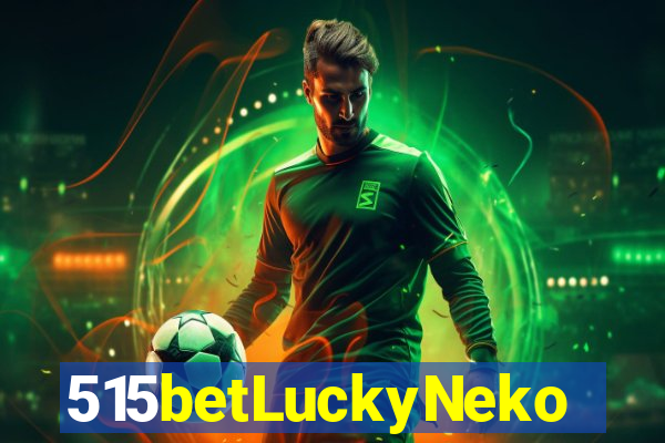 515betLuckyNeko