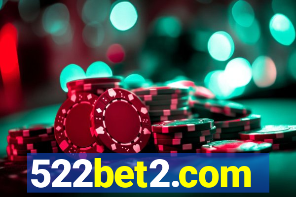 522bet2.com