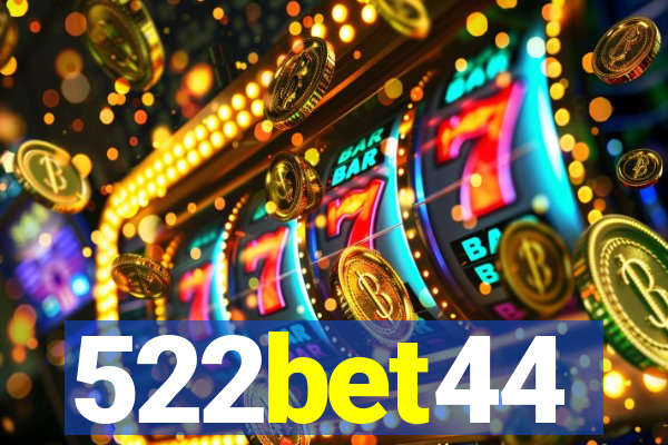 522bet44