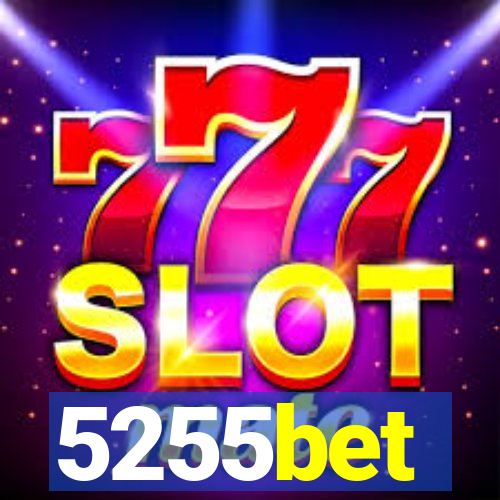 5255bet