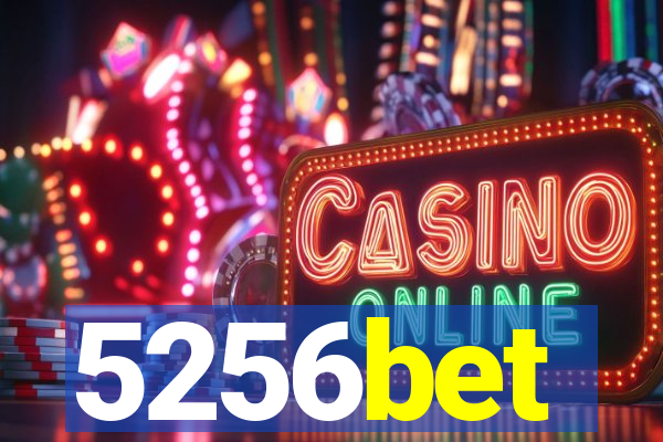 5256bet