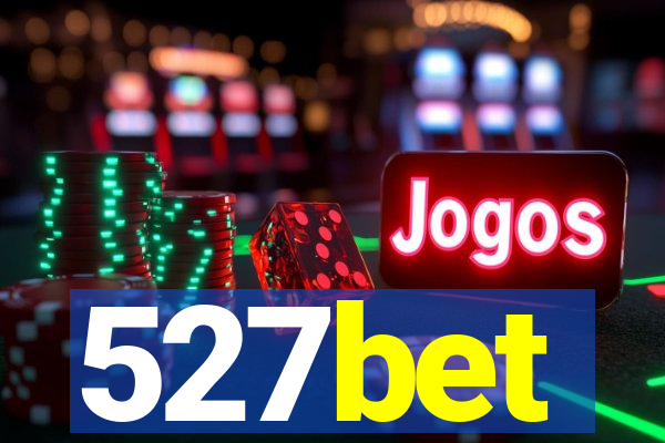 527bet