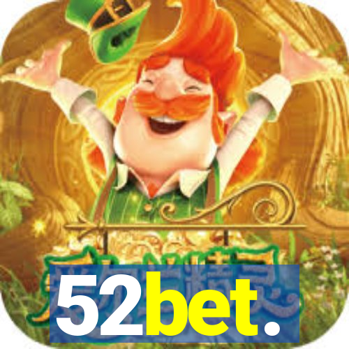 52bet.
