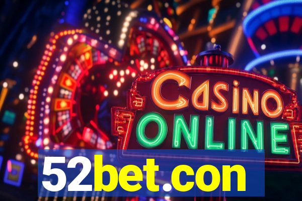52bet.con