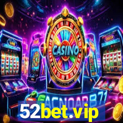 52bet.vip