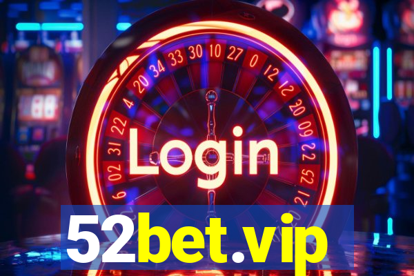 52bet.vip