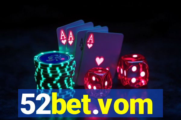 52bet.vom