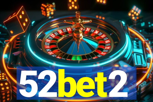 52bet2