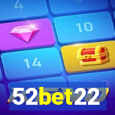 52bet22