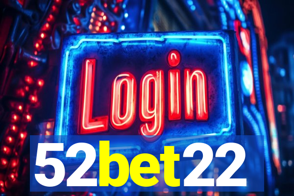 52bet22