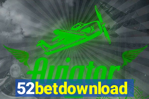 52betdownload