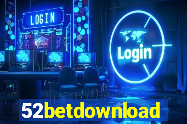 52betdownload
