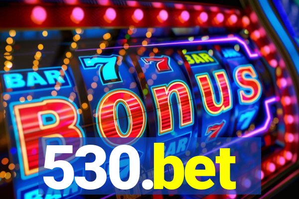 530.bet