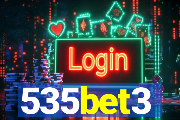 535bet3