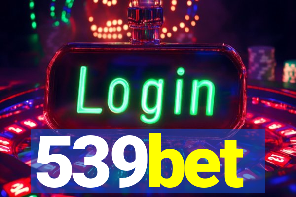 539bet